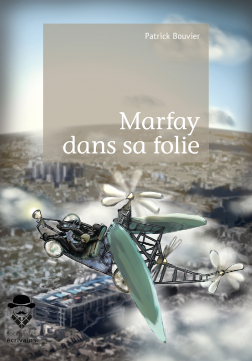 Boek Marfay dans sa folie Bouvier