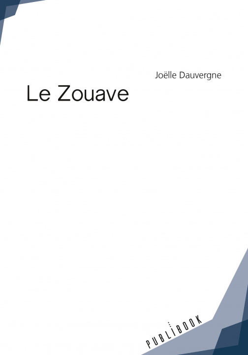 Buch Le zouave Dauvergne