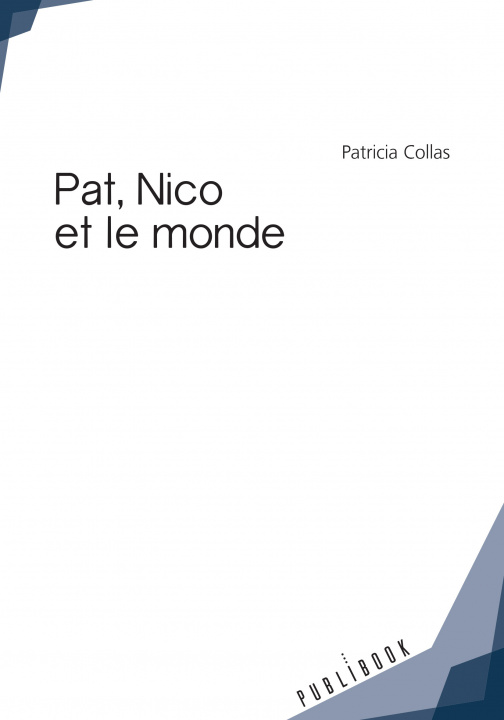 Knjiga Pat, Nico et le monde Collas
