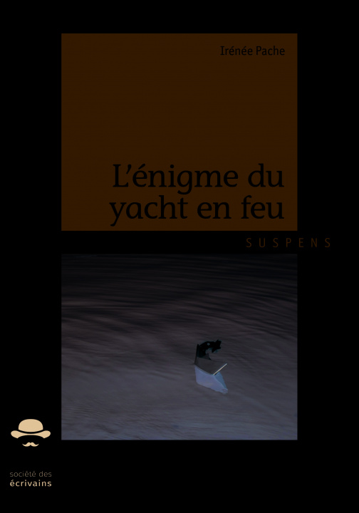 Knjiga L'ENIGME DU YACHT EN FEU IRENEE PACHE