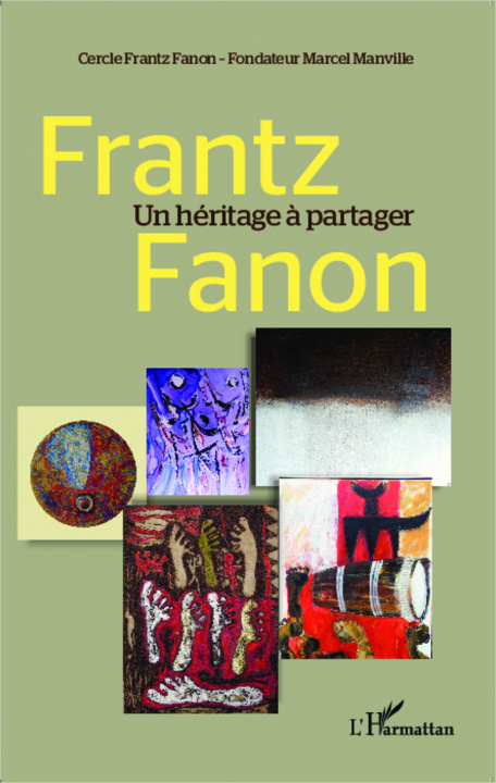 Knjiga Frantz Fanon un héritage à partager 