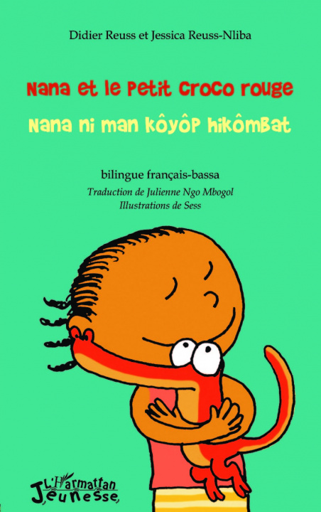 Kniha Nana et le Petit Croco rouge Reuss-Nliba