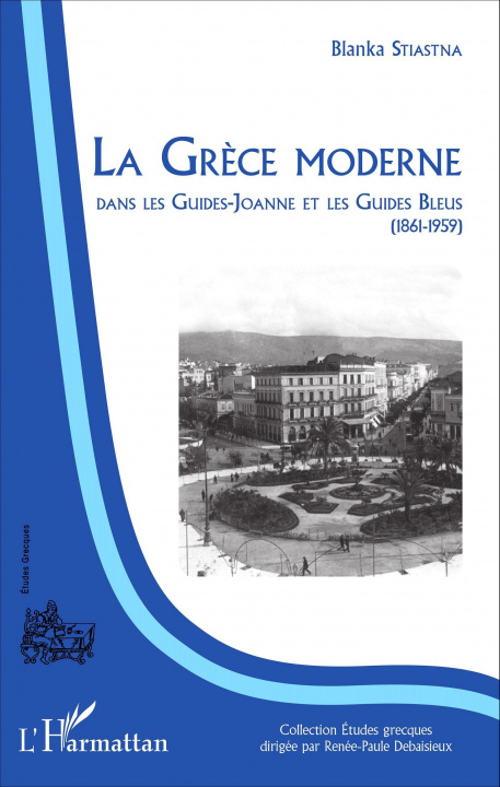 Kniha La Grèce moderne STIASTNA