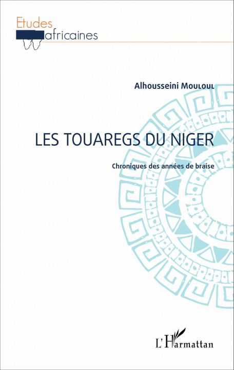 Knjiga Les Touaregs du Niger Mouloul