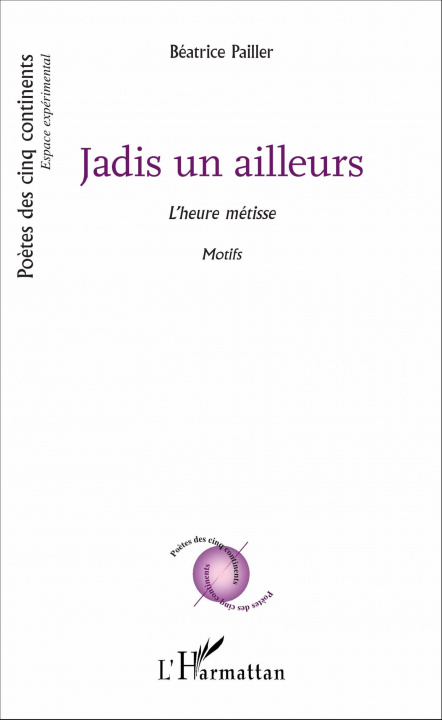 Kniha Jadis un ailleurs Pailler
