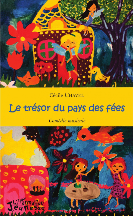 Knjiga Le trésor du pays des fées Chavel