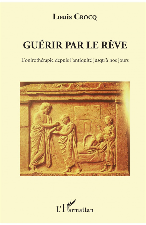 Kniha Guérir par le rêve Crocq