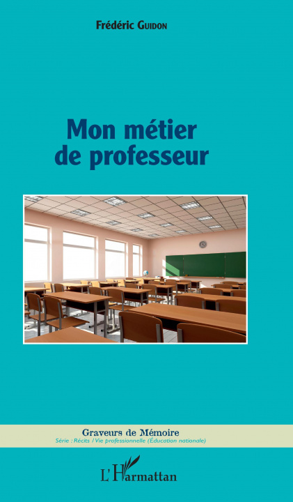 Buch Mon métier de professeur Guidon