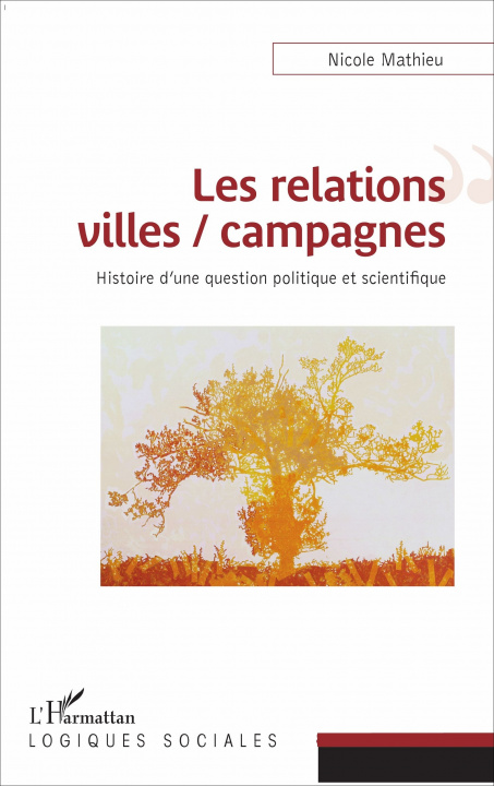 Книга Les relations villes / campagnes Mathieu
