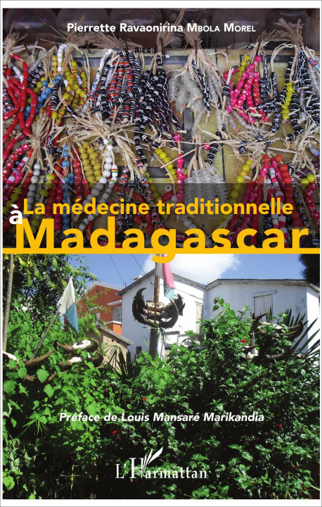 Kniha La médecine traditionnelle à Madagascar Mbola Morel