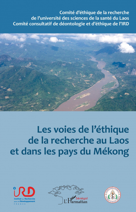 Carte Les voies de l'éthique de la recherche au Laos et dans les pays du Mékong 