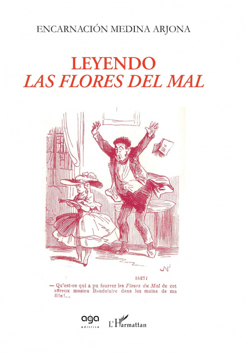 Kniha Leyendo Las Flores del Mal Medina Arjona