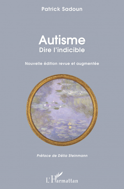 Knjiga Autisme. Dire l'indicible Sadoun