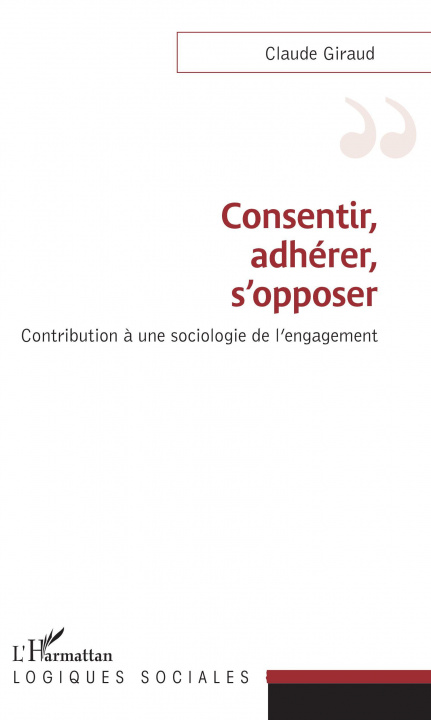 Kniha Consentir, adhérer, s'opposer Giraud