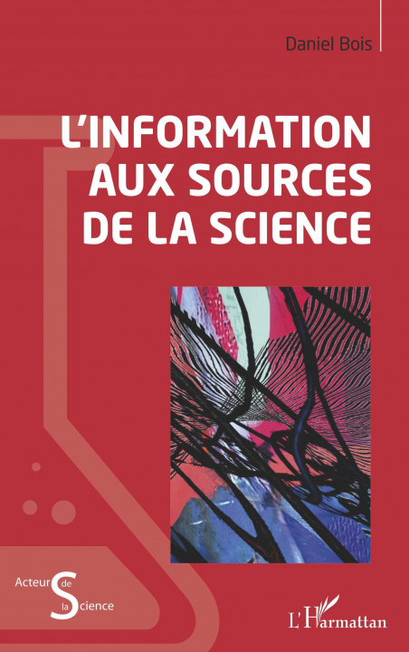 Kniha L'information aux sources de la science Bois