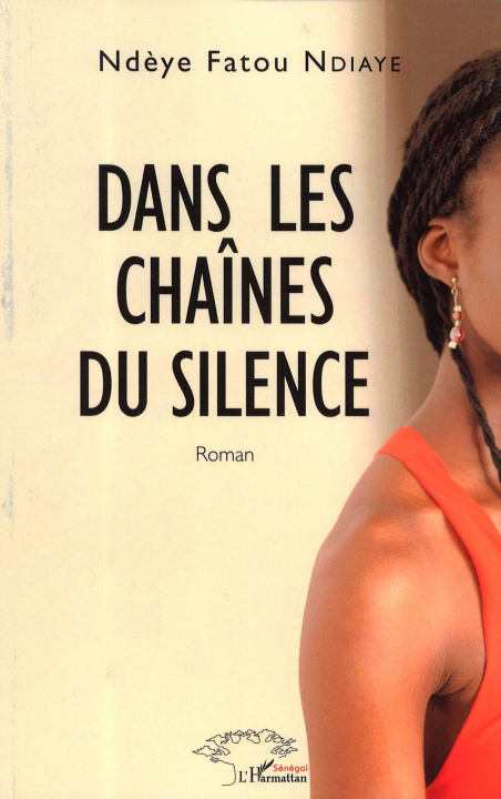 Libro Dans les chaînes du silence Ndiaye