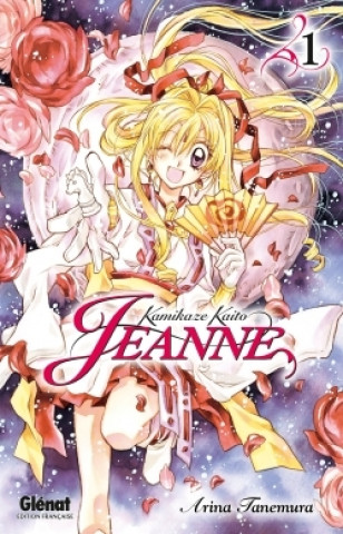 Kniha Kamikaze Kaito Jeanne - Tome 01 Arina Tanemura