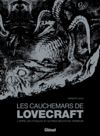 Könyv Les Cauchemars de Lovecraft Horacio Lalia