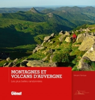 Knjiga Montagnes et volcans d'Auvergne Vincent Terrisse