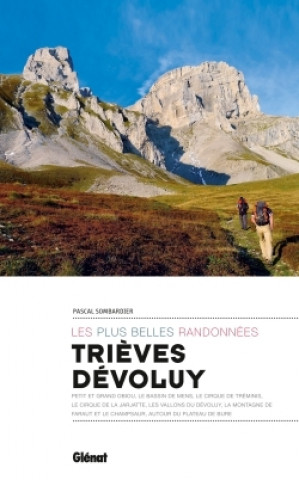 Könyv Trièves, Dévoluy, les plus belles randonnées Pascal Sombardier