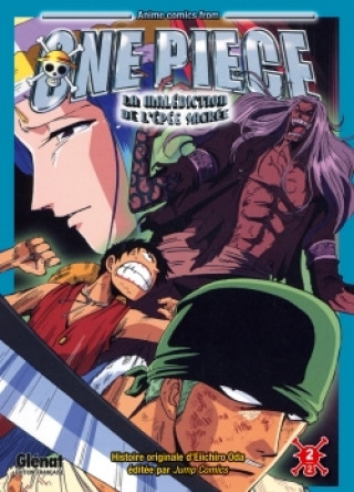 Kniha One Piece Anime comics - La malédiction de l'épée sacrée - Tome 02 Eiichiro Oda