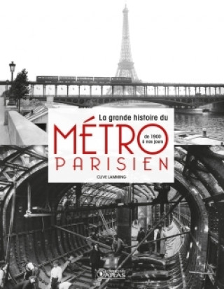 Knjiga La grande histoire du métro parisien Clive Lamming