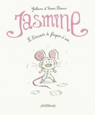 Libro Jasmine - Le Concours de flaques d'eau Thomas Bianco