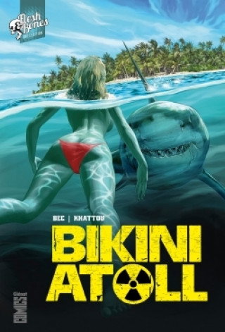 Книга Bikini Atoll - Tome 01 