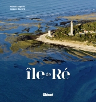 Könyv Île de Ré Mickael Augeron