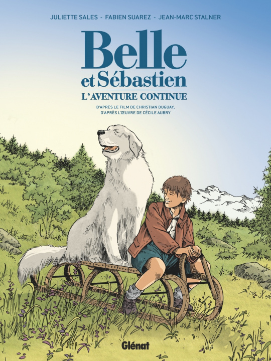 Kniha Belle et Sébastien - L'Aventure Continue Cécile Aubry