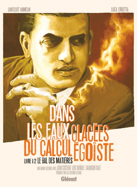 Knjiga Dans les eaux glacées du calcul égoiste - Tome 01 