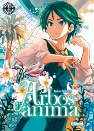 Kniha Arbos Anima - Tome 01 Kachou Hashimoto