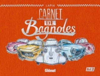 Kniha Carnet de Bagnoles - Tome 02 Lapin