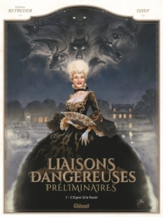 Könyv Liaisons Dangereuses - Préliminaires - Tome 01 