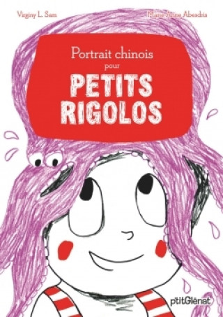 Kniha Portrait chinois pour petits rigolos Virginy L. Sam