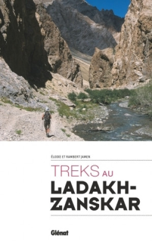 Book Treks au Ladakh Zanskar Rambert Jamen