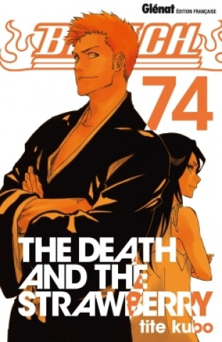 Knjiga Bleach - Tome 74 Tite Kubo