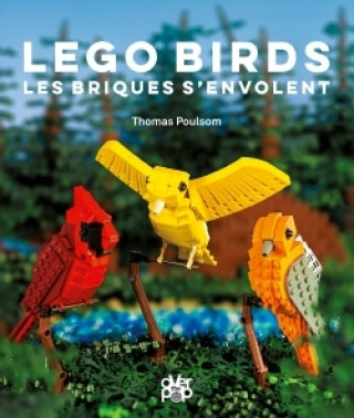 Book Lego birds : les briques s'envolent Thomas Poulsom