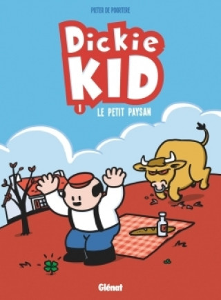 Kniha Dickie Kid - Tome 01 Pieter de Poortere