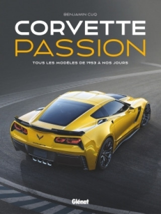 Książka Corvette Passion Benjamin Cuq