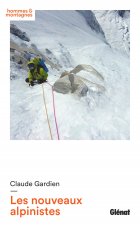 Книга Les nouveaux alpinistes Claude Gardien