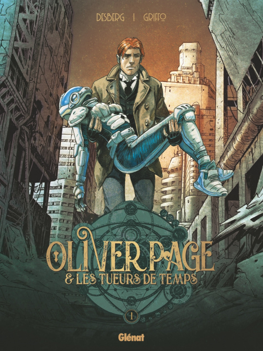 Knjiga Oliver Page & Les Tueurs de Temps - Tome 01 