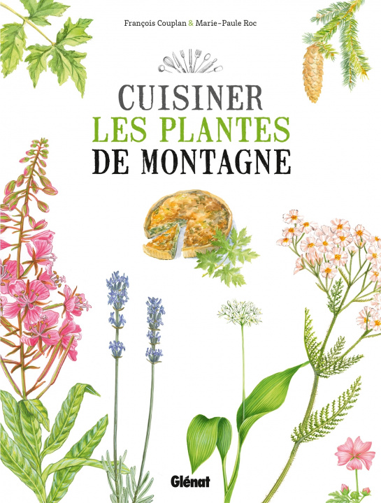 Книга Cuisiner les plantes de montagne François Couplan