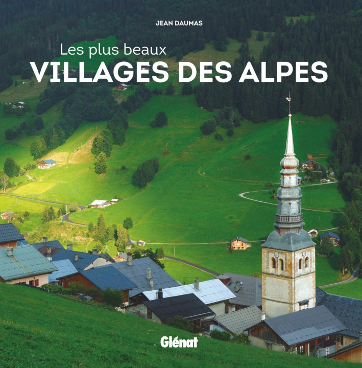 Carte Les plus beaux villages des Alpes Jean Daumas