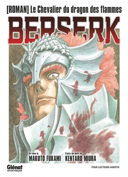 Kniha Berserk - Le chevalier du dragon des flammes Kentaro Miura