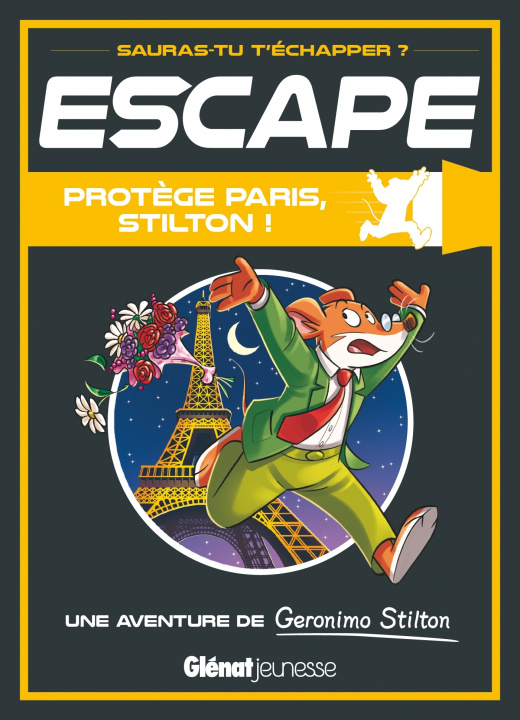 Книга Escape ! Protège Paris, Stilton ! Geronimo Stilton