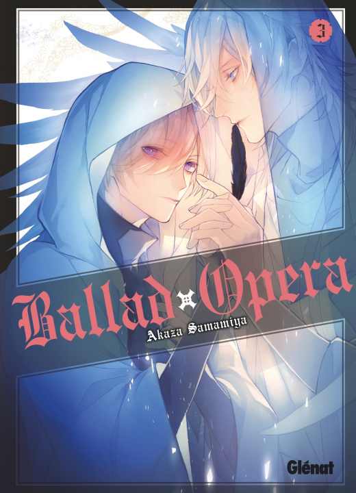 Kniha Ballad Opera - Tome 03 Akaza Samamiya