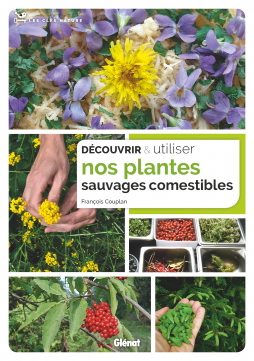 Carte Découvrir et utiliser nos plantes sauvages comestibles François Couplan