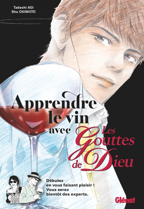 Knjiga Apprendre le vin avec Les Gouttes de Dieu 