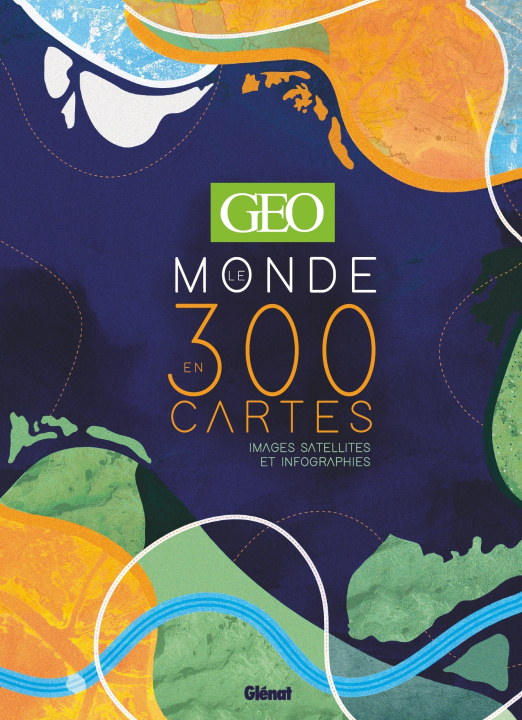 Könyv GEO Le Monde en 300 cartes 